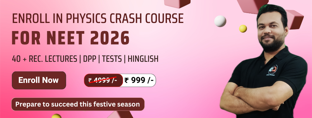 NEET PHY Crash Course