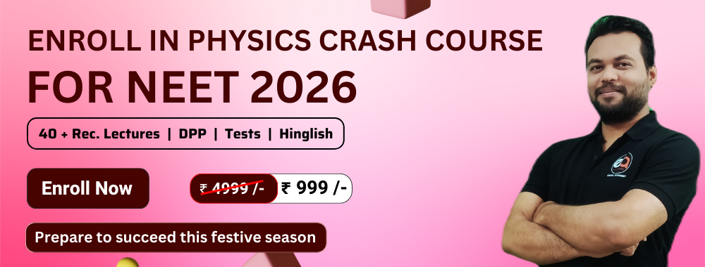 NEET PHY Crash Course